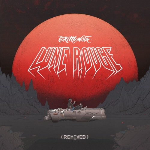 Cover artwork for TOKiMONSTA “Lune Rouge” (Remixes)